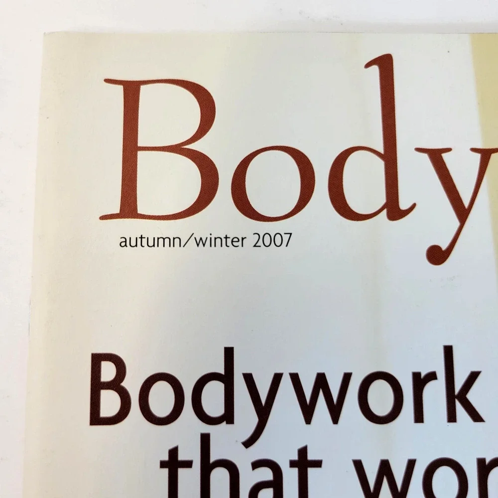 Body Sense Magazine Autumn/Winter 2007 Massage Bodywork‎ Health Back Issue